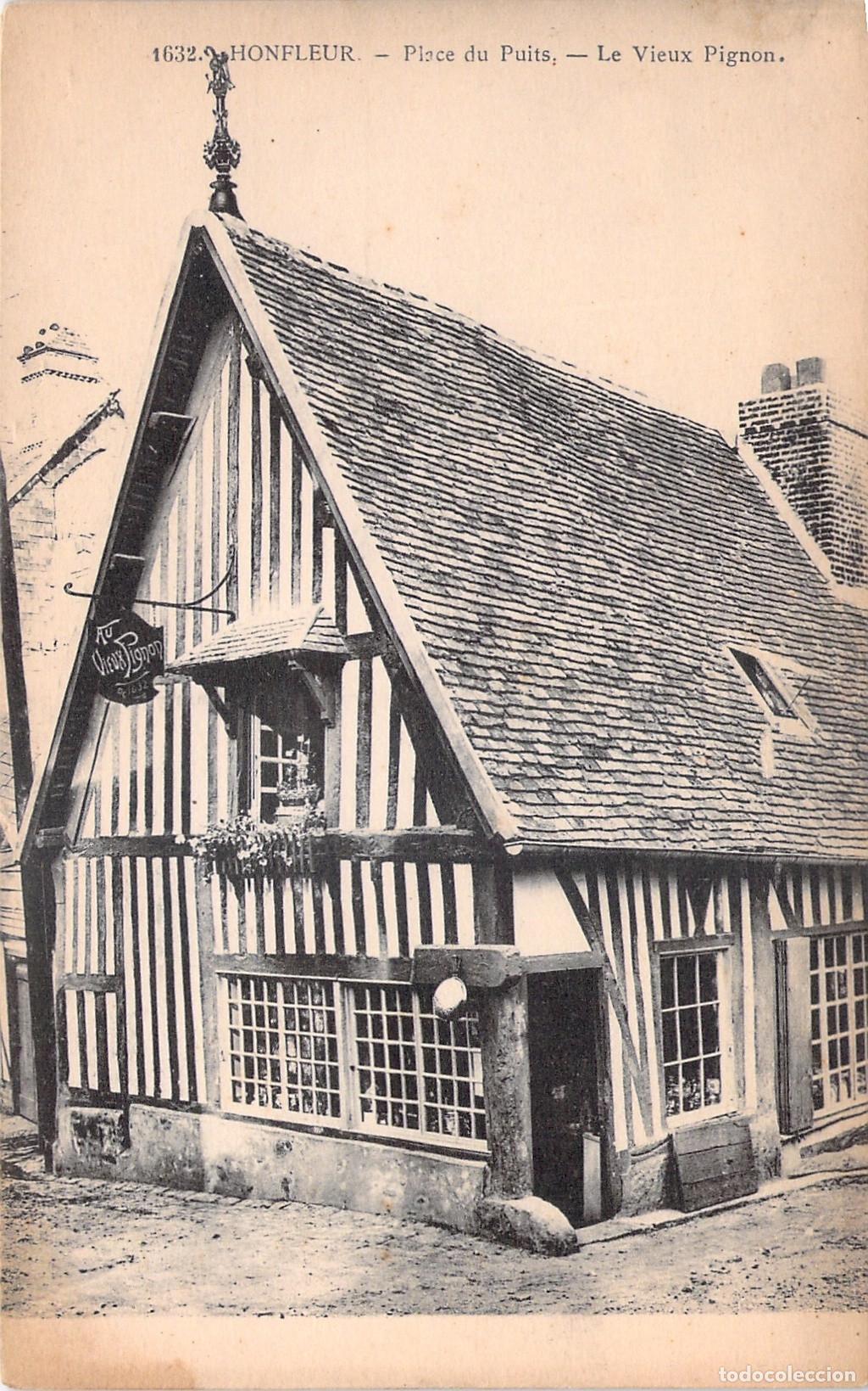 Postales: Postal de Honfleur: Place du Puits y Le Vieux Pignon en Normand&iacute;a