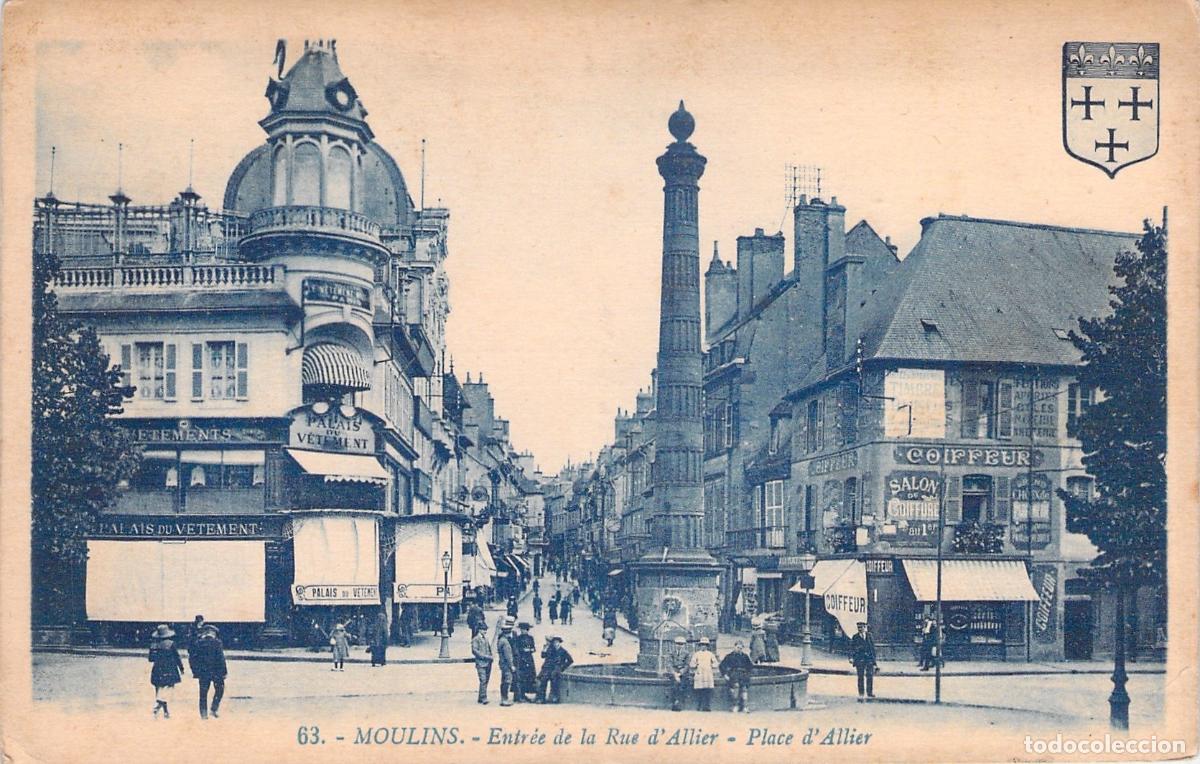 Postales: Postal de Moulins, Entrada a la Rue d'Allier y Plaza d'Allier