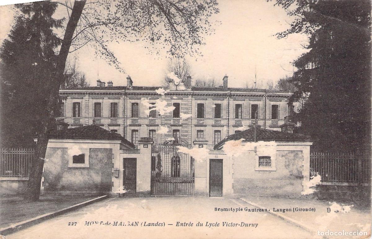 Postales: Postal de la Entrada del Liceo Victor-Duruy en Mont-de-Marsan, Francia