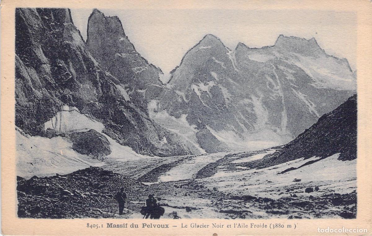 Postales: Postal del Massif du Pelvoux y el Glaciar Noir, Alpes Franceses
