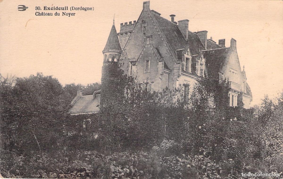 Postkarten: Postal del Ch&acirc;teau du Noyer en Excideuil, Dordogne, Francia