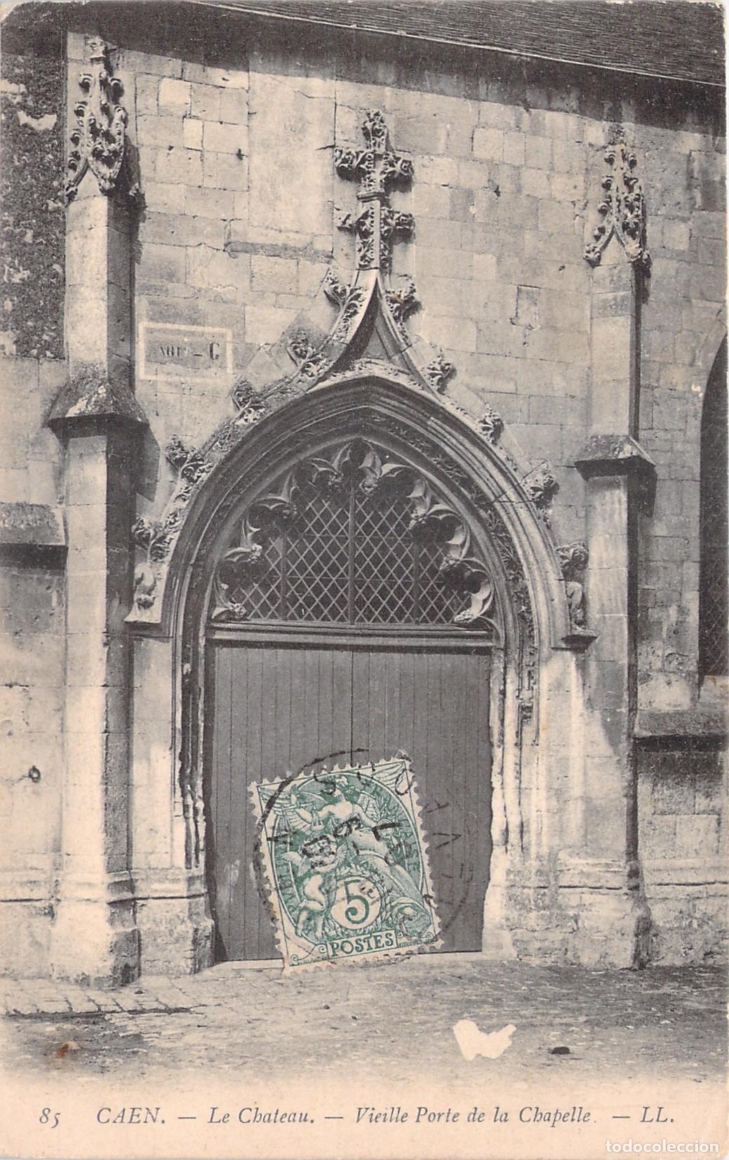 Postales: Postal Caen Castillo de Francia Antigua Puerta de la Capilla