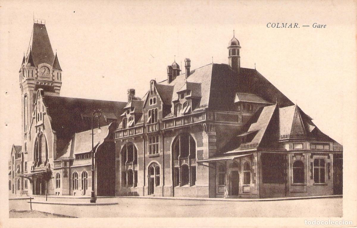 Postales: Postal de la Estaci&oacute;n de Tren de Colmar, Francia - Gare de Colmar