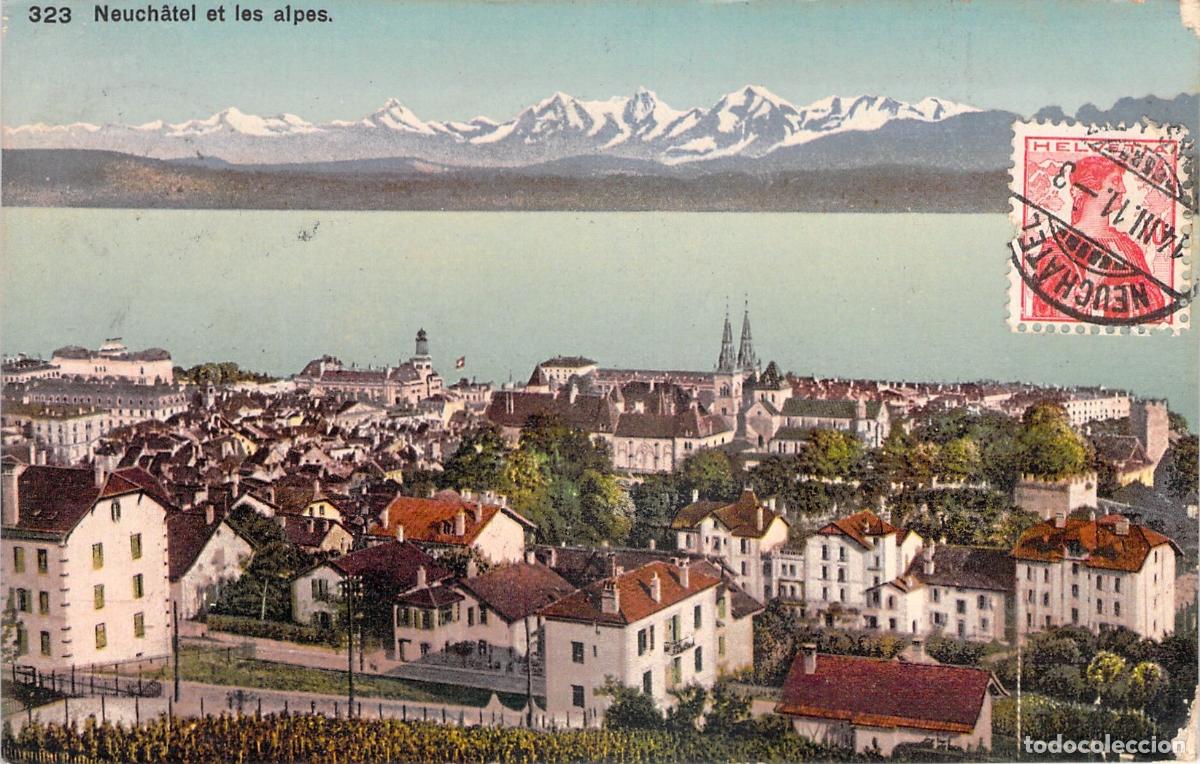 Postcards: Postal de Neuch&acirc;tel y los Alpes con vista del Lago y la Ciudad