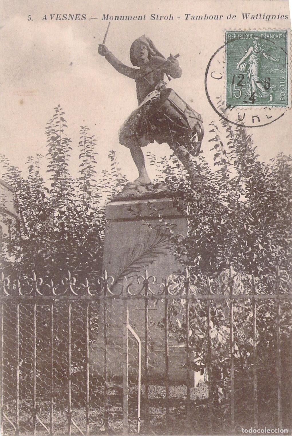 Postales: Postal de Avesnes: Monumento Stroh al Tambor de Wattignies
