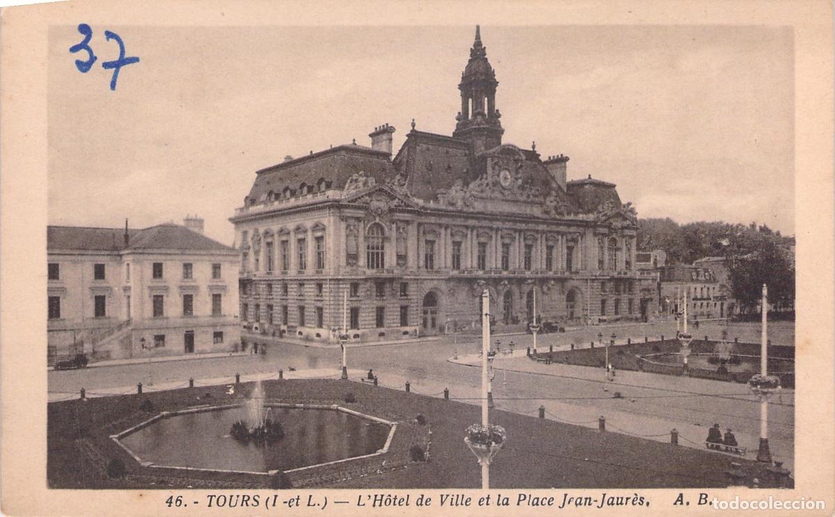 Postales: Postal de Tours: El Ayuntamiento y la Plaza Jean-Jaur&egrave;s