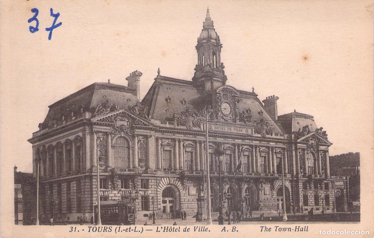 Postales: Postal de L'H&ocirc;tel de Ville en Tours, Francia - Ayuntamiento