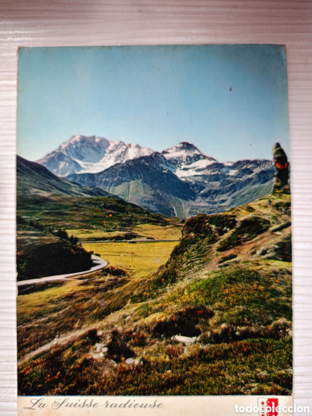 Postales: Col du Simplon Valais la Suisse radieuse Suiza