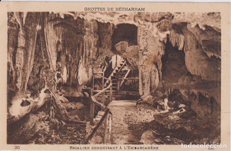 Postales: FRANCIA, GROTTES DE B&Eacute;THARRAM, ESCALERAS AL EMBARCADERO - LEVY ET NEURDEIN N&ordm;30 &ndash; S/C