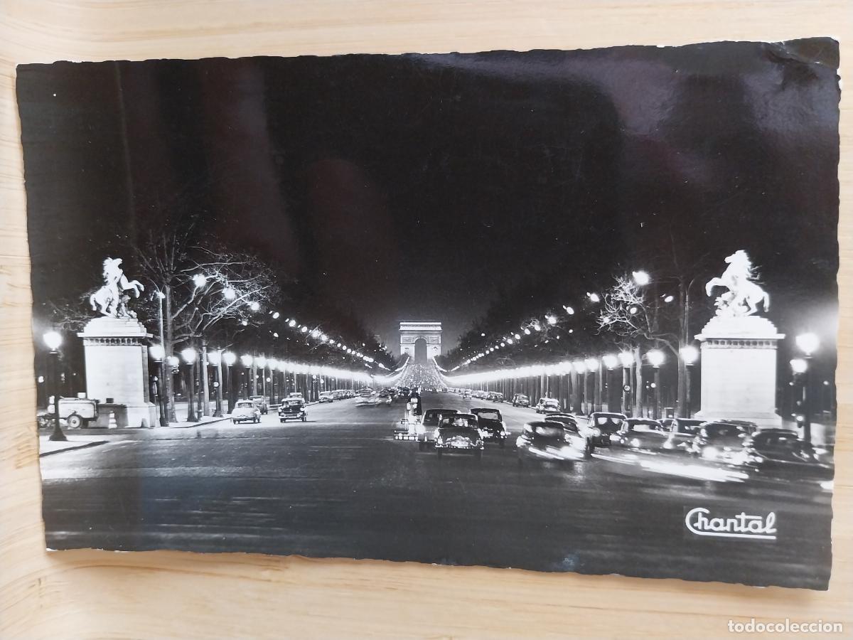 Postales: CHAMPS ELYSEES PARIS ED CHANTAL 57 CIRCULADA A&Ntilde;O 1960 NOCTURNA COCHES CL&Aacute;SICOS