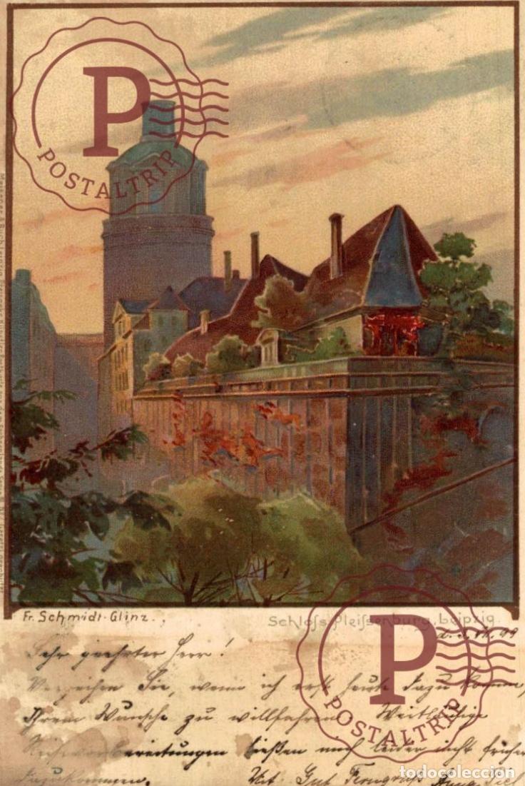 Postales: 1899 !! Fr. Schmidt-Glinz - Schloss Pleissenburg. Leipzig - Meissner & Buch