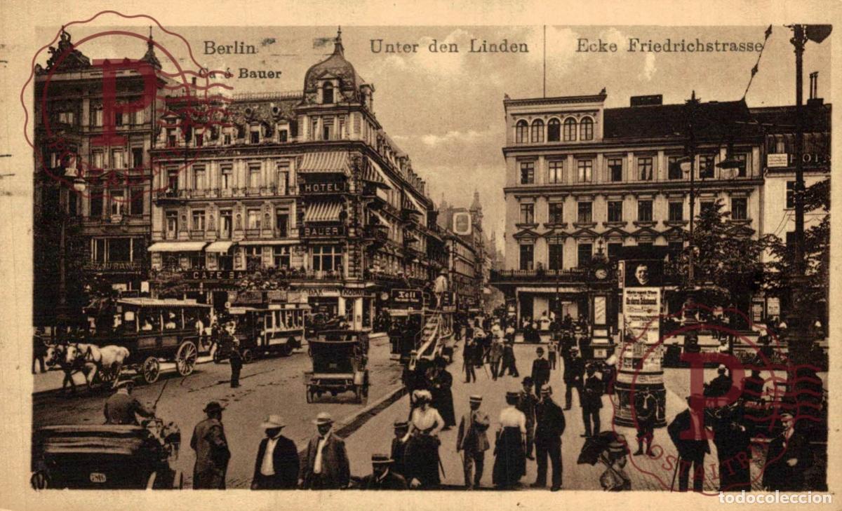 Postales: BERLIN UNTER DEN LINDEN ECKE FRIEDRICHSTRASSE