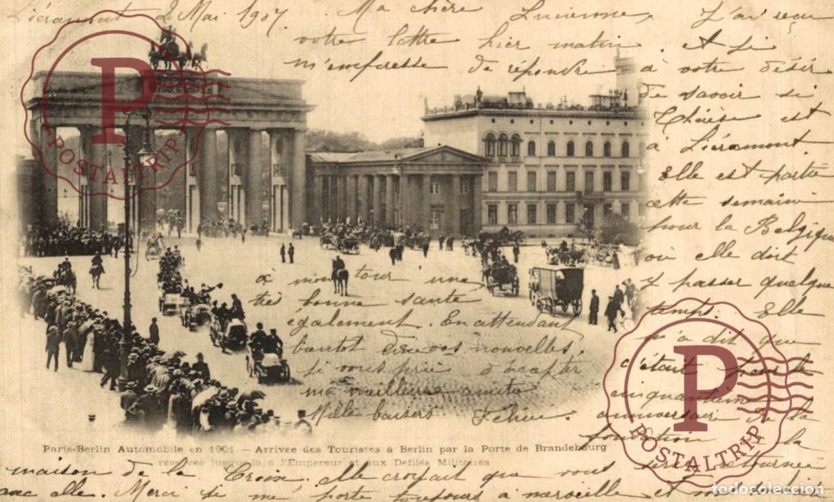 Postales: Paris-Berlin Automobile en 1901 - Arriv&eacute;e des touristes &agrave; Berlin par la porte de Brandebourg