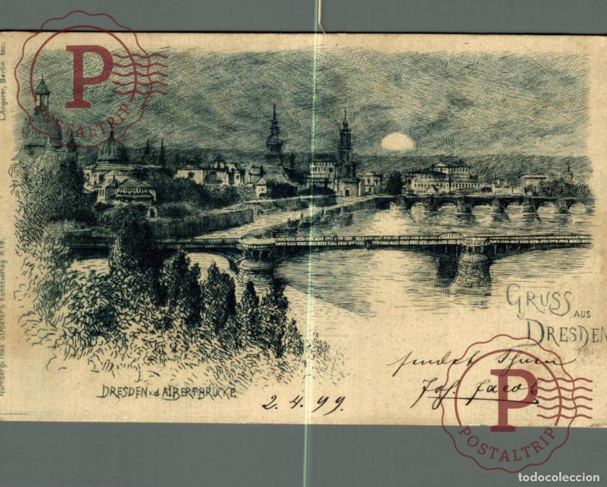 Postales: 1899 GRUSS AUS DRESDEN ALBERTBRUCKE