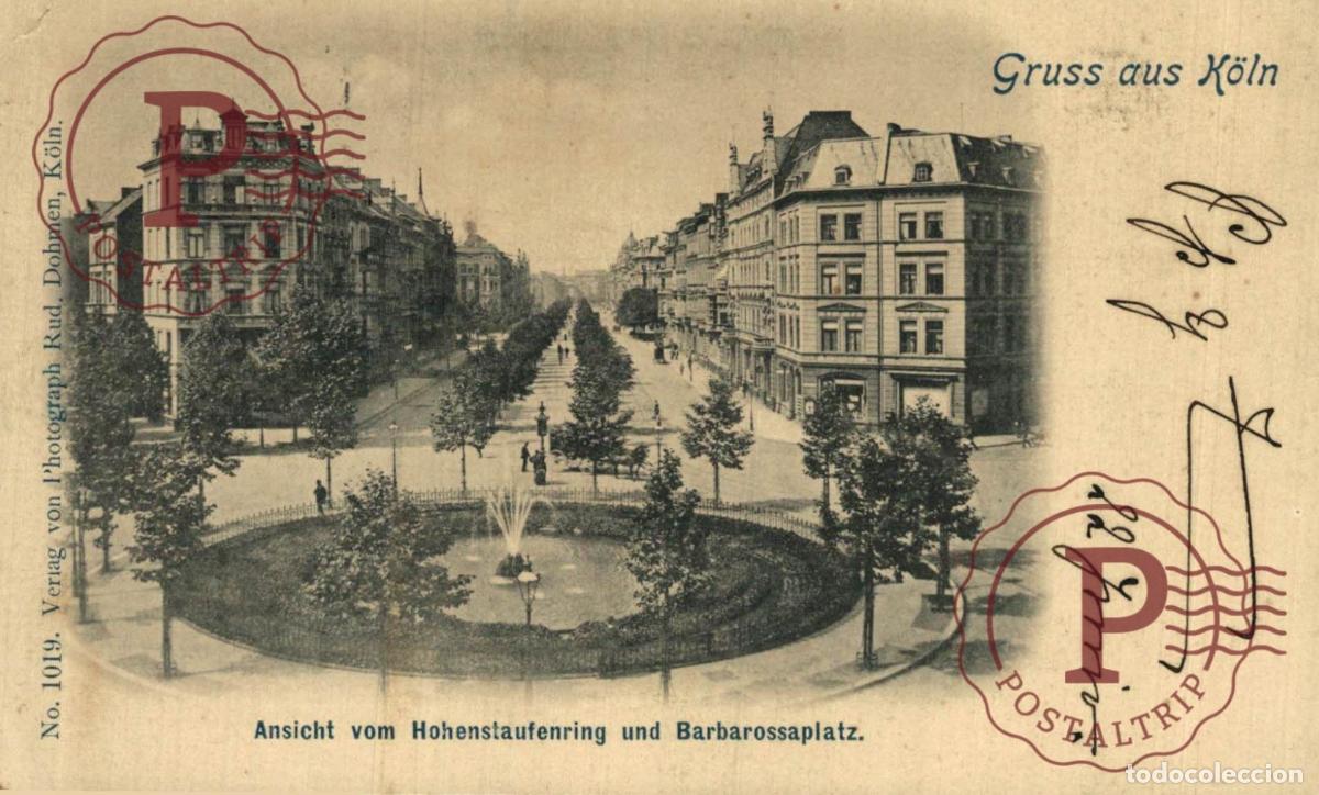 Postales: K&Ouml;LN: Gruss aus K&ouml;ln, Ansicht vom Hohenstaufenring 1901 NACH CADIZ ESPA&Ntilde;A