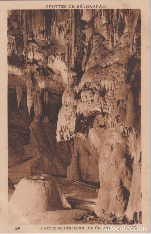 Postales: FRANCIA, GROTTES DE B&Eacute;THARRAM, PARTIE SUP&Eacute;RIEURE, LA CHAIRE - LEVY ET NEURDEIN N&ordm;28 &ndash; S/C