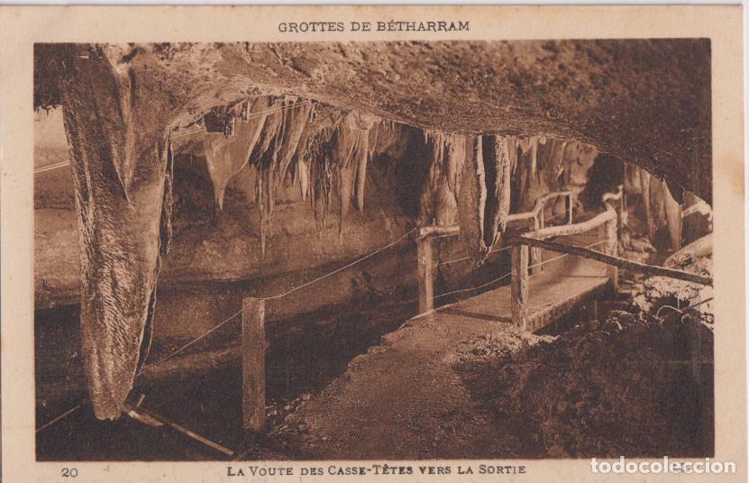Postales: FRANCIA, GROTTES DE B&Eacute;THARRAM, LA VOUTE DES CASSE-T&Ecirc;TES VERS LA SORTIE - LEVY ET NEURDEIN N&ordm;20 &ndash; S/C