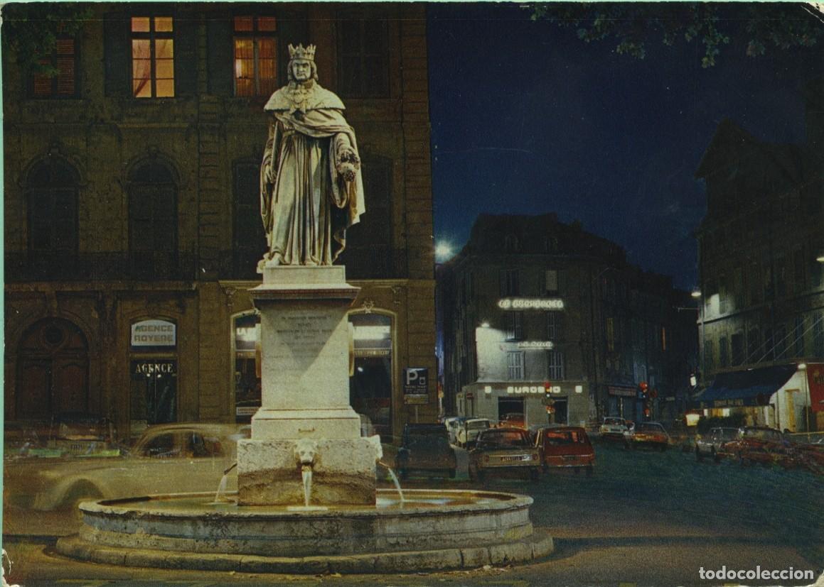 Postales: N&ordm; 2018. La Cit&eacute; du Roy Ren&eacute;. 13-AIX-EN-PROVENCE. France. Statue du Roy Ren&eacute; sur le cours Mirabeau,