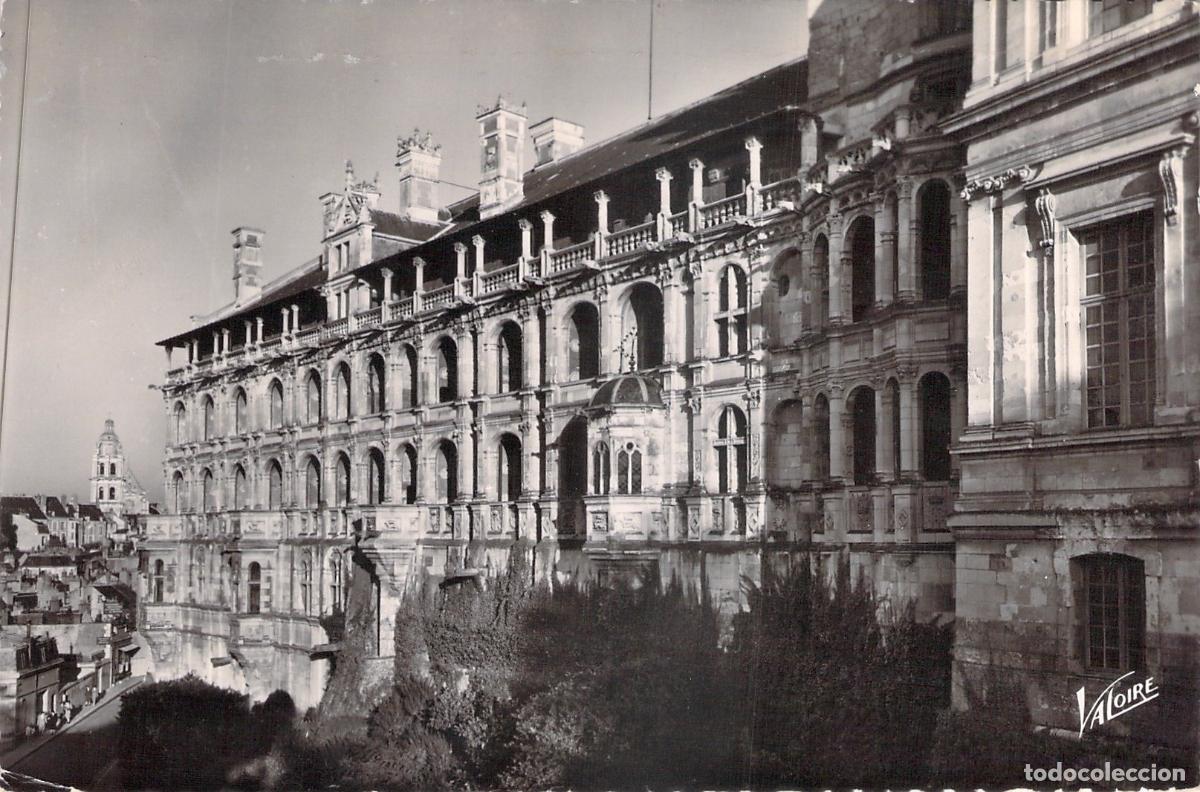 Postales: Postal Castillo de Blois y Fachada Francisco I, Francia