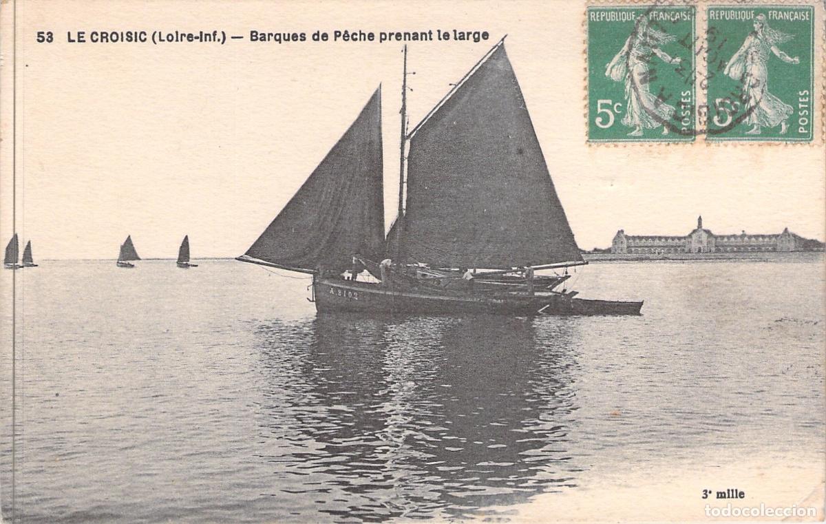 Postales: Postal de Le Croisic, Francia - Barcas de Pesca en el Mar