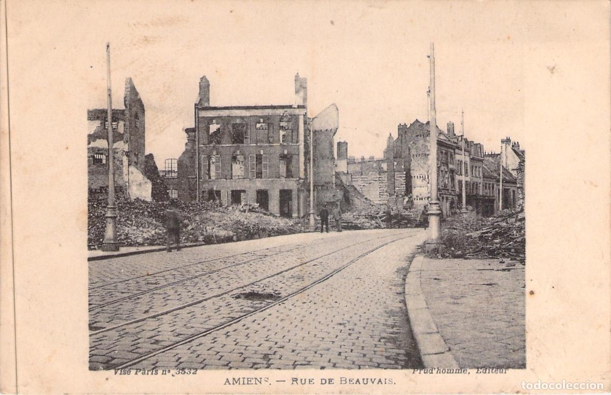 Postales: Postal de Amiens: Ruinas de la Rue de Beauvais, Francia