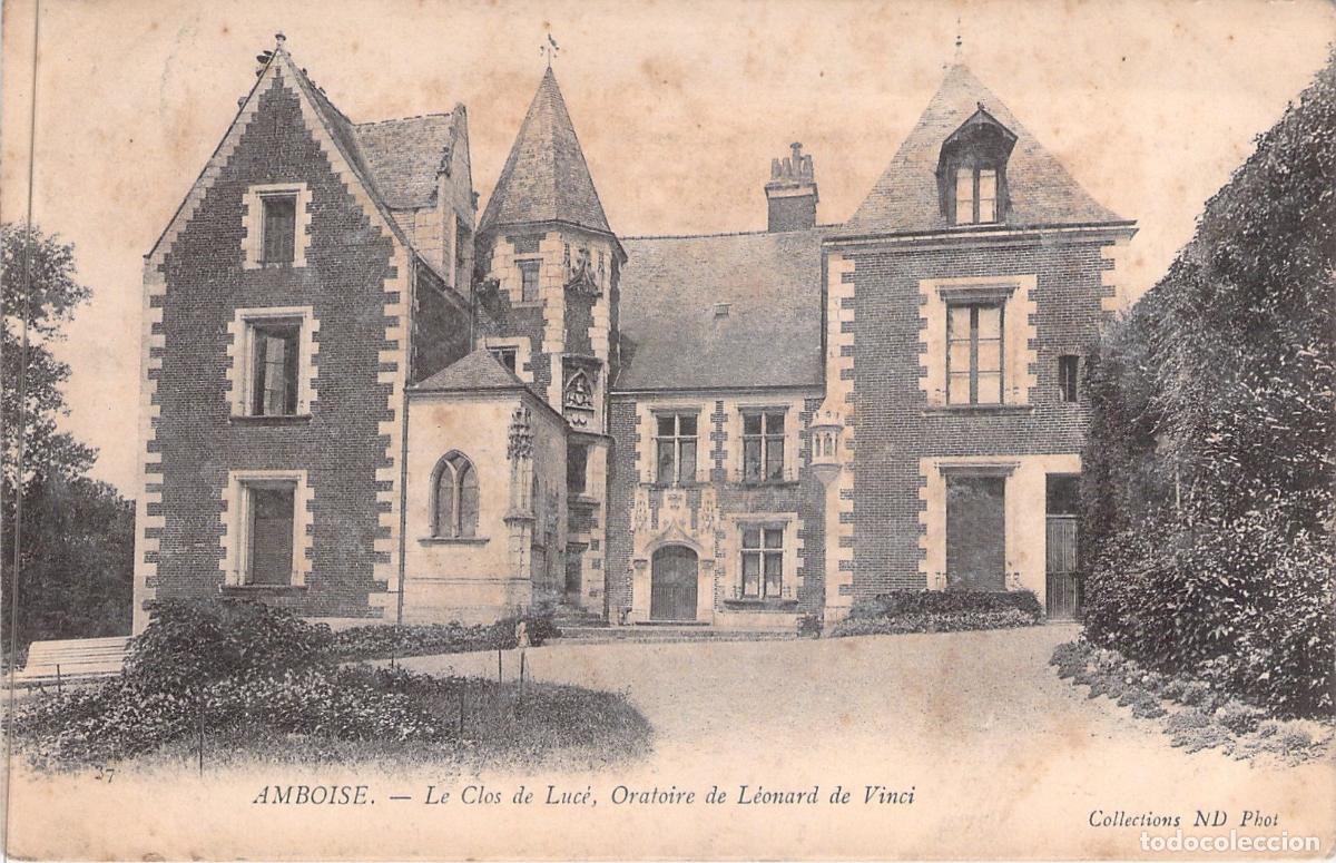 Postales: Postal de Amboise, Le Clos de Luc&eacute; y Oratorio de Leonardo da Vinci