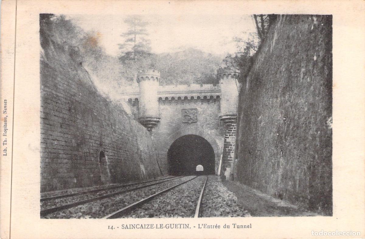 Postais: Postal de la Entrada al T&uacute;nel de Saincaize-le-Gu&eacute;tin, Francia