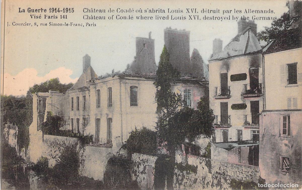 Postais: Postal Castillo de Cond&eacute; en Ruinas por la Guerra, Francia