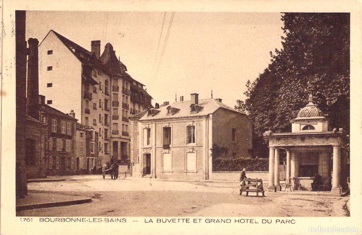 Postkarten: Postal de Bourbonne-les-Bains: La Buvette y Grand Hotel du Parc