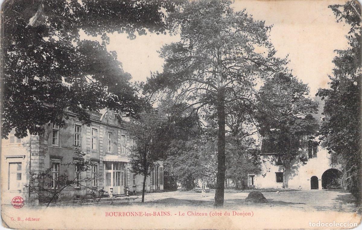 Postkarten: Postal de Bourbonne-les-Bains: El Castillo y el Torre&oacute;n de Francia