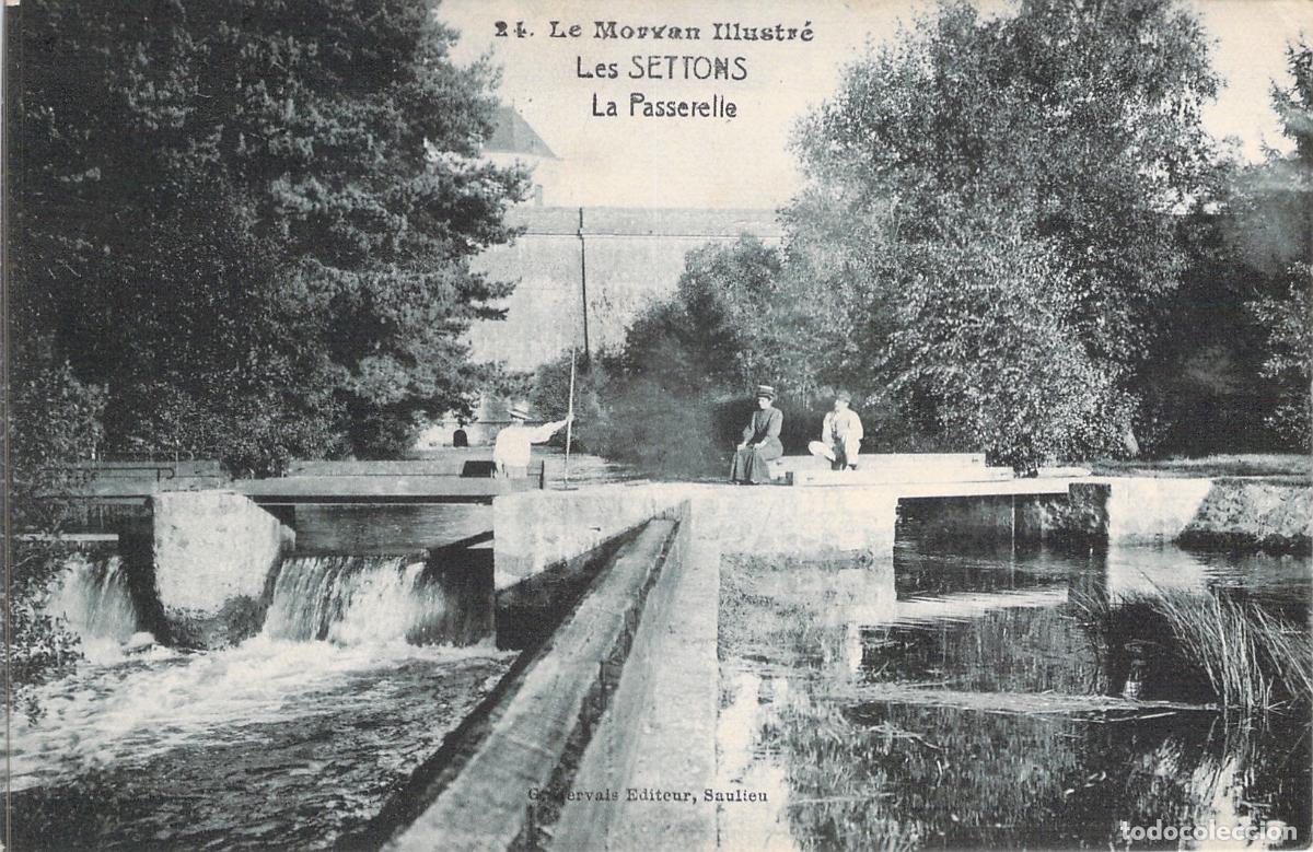 Postales: Postal de Les Settons, La Passerelle, Le Morvan Illustr&eacute;
