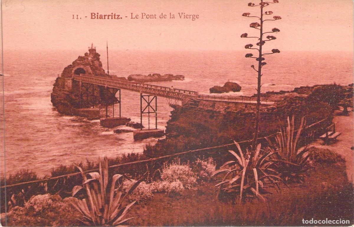 Postales: Postal de Biarritz: El Puente de la Virgen en la Costa Francesa
