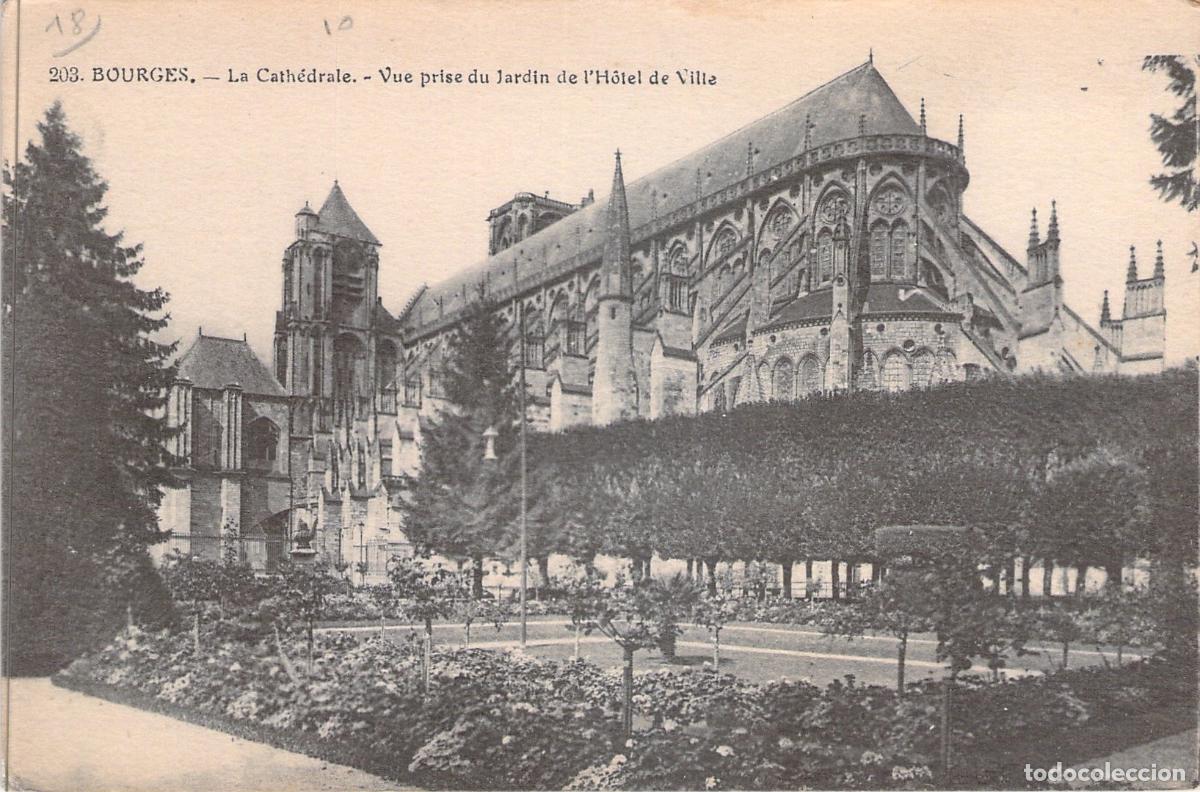 Postales: Postal de la Catedral de Bourges desde el Jard&iacute;n del Ayuntamiento