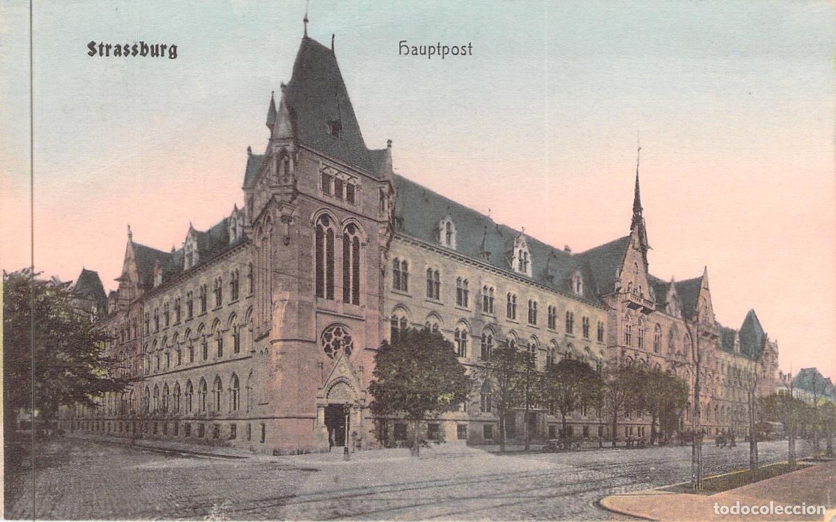 Postales: Postal del Edificio Hauptpost en Estrasburgo, Alsacia