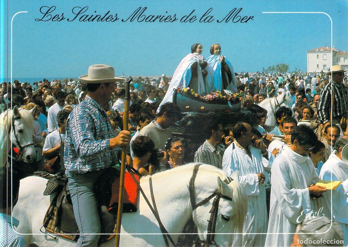 Postales: Postal Saintes-Maries-de-la-Mer Camarga - Fiesta de los Gitanos