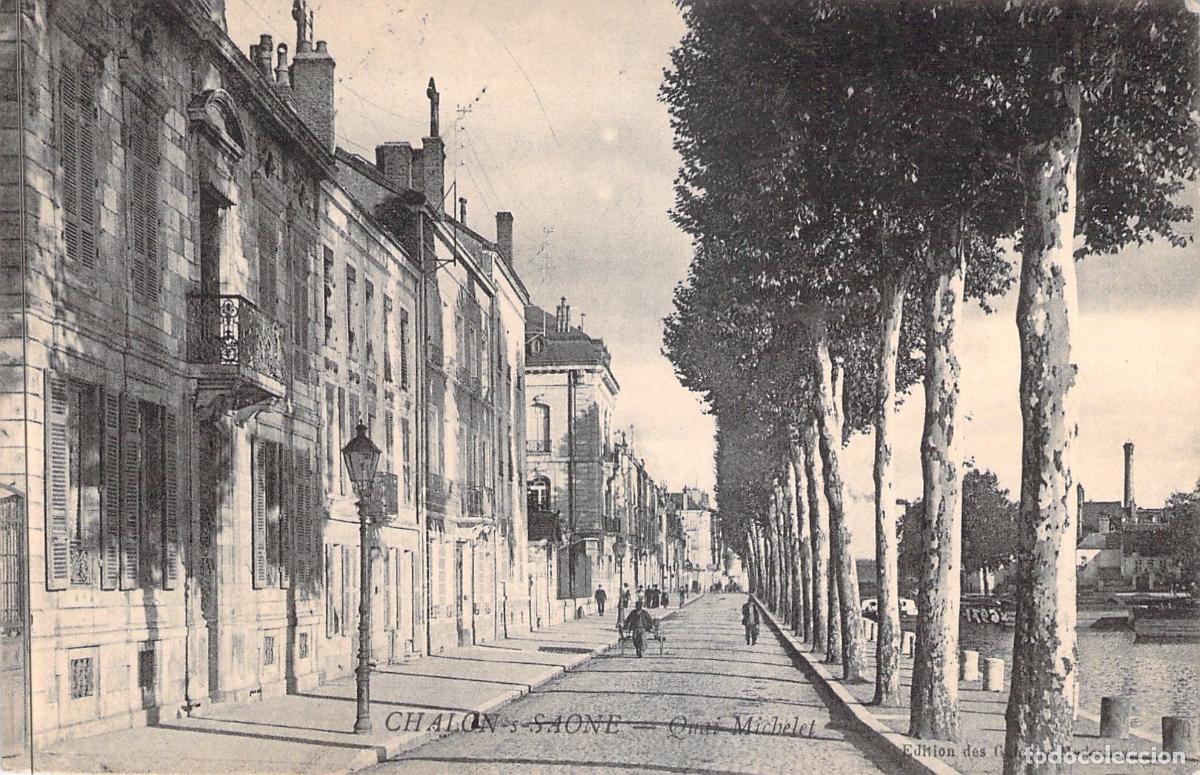 Postales: Postal de Chalon-sur-Sa&ocirc;ne, Francia - Quai Michelet junto al R&iacute;o