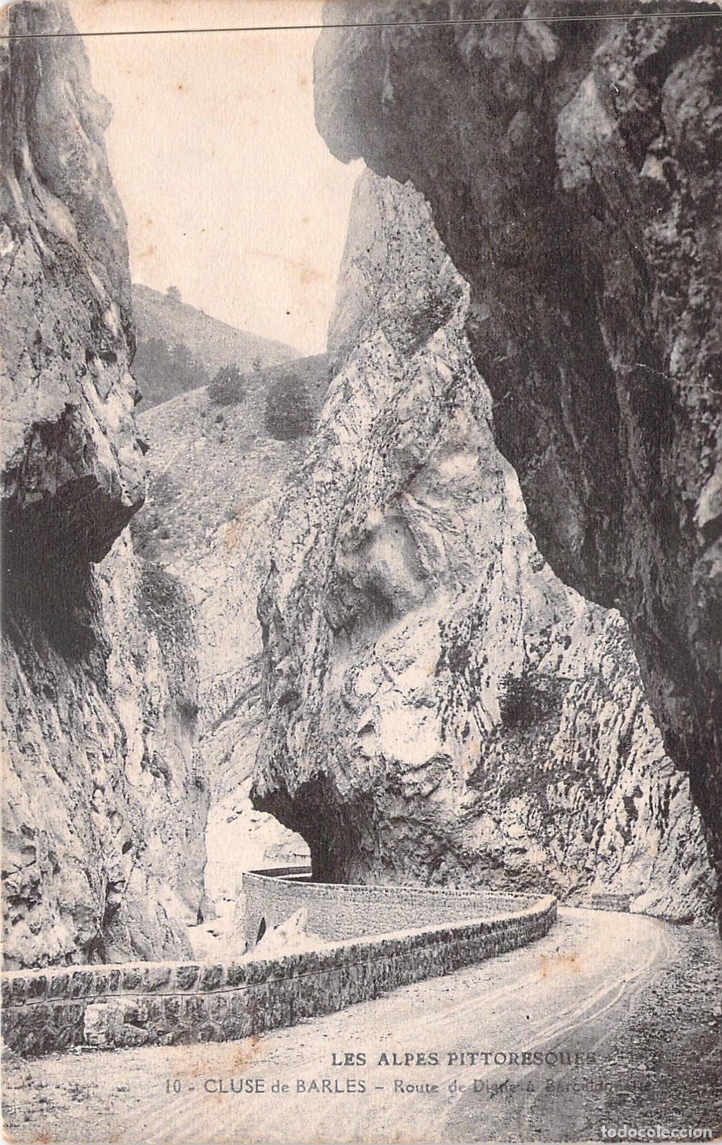 Postkarten: Postal Alpes Franceses Cluse de Barles Carretera de Digne a Barcelonnette