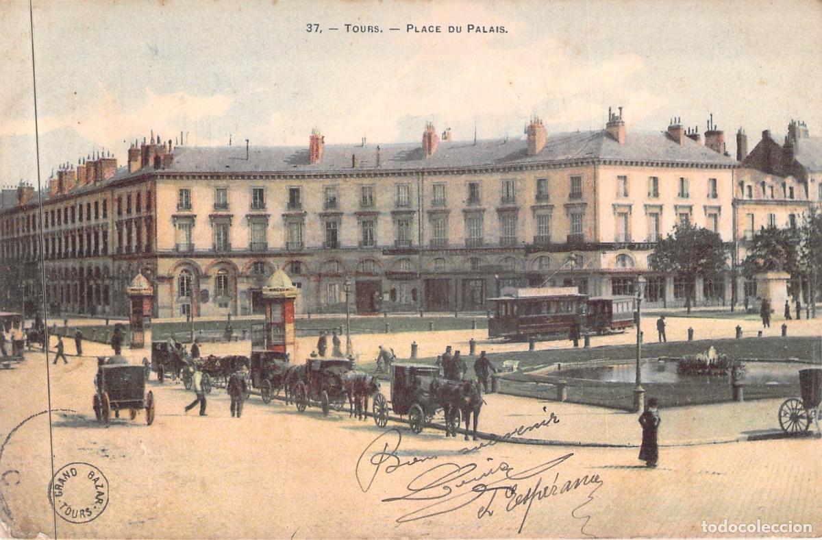Cartes Postales: Postal de la Place du Palais en Tours, Francia