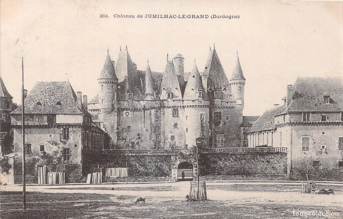 Cartes Postales: Postal del Castillo de Jumilhac-le-Grand en Dordogne
