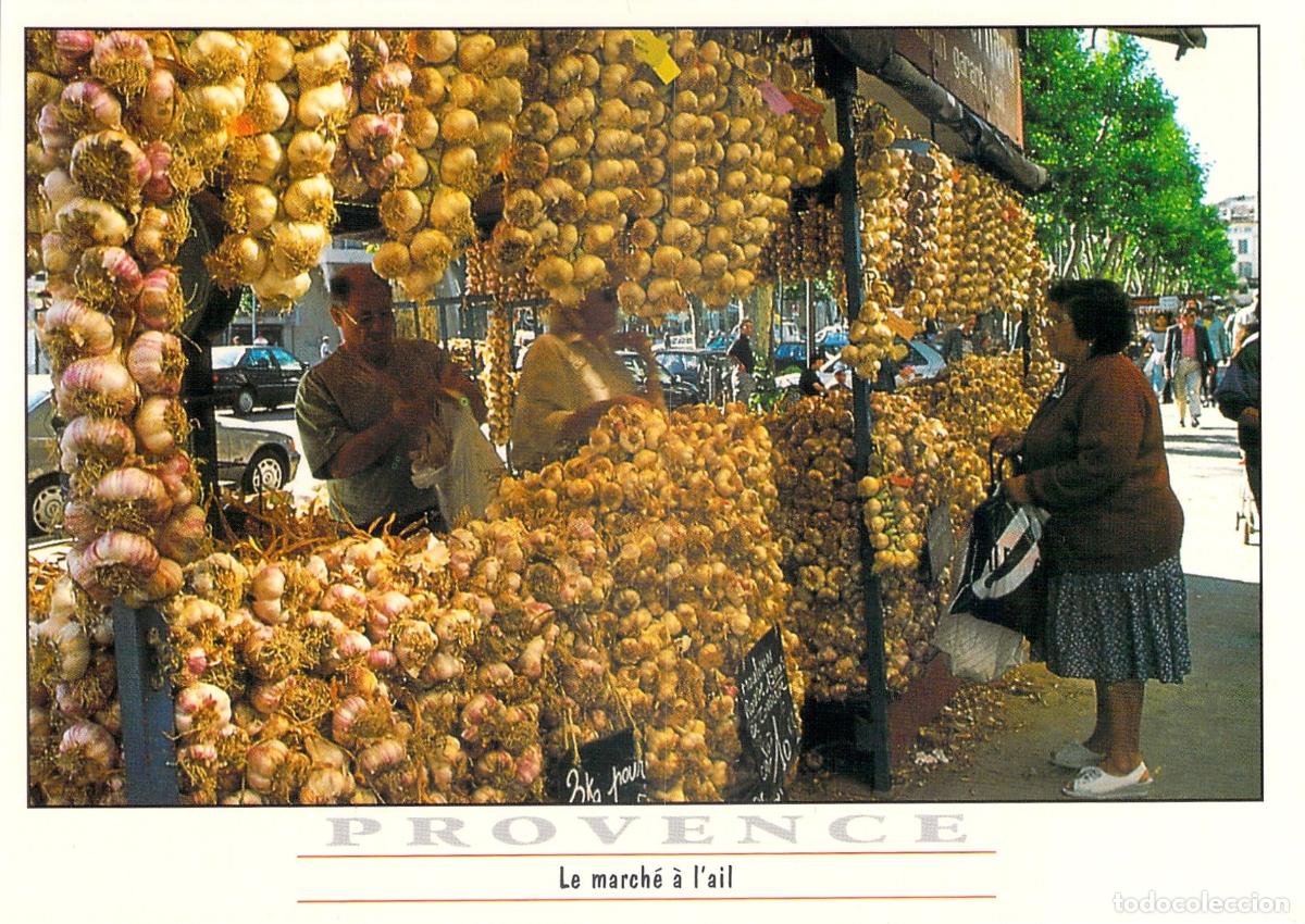 Postales: Postal Provenza Francia Mercado de Ajos Le March&eacute; &agrave; l'Ail