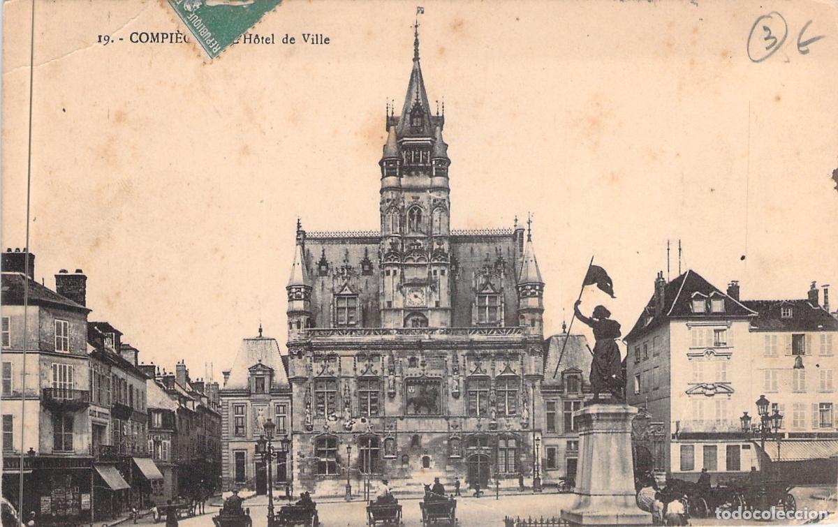 Postkarten: Postal de Compi&egrave;gne Francia - L'H&ocirc;tel de Ville y Estatua de Juana de Arco