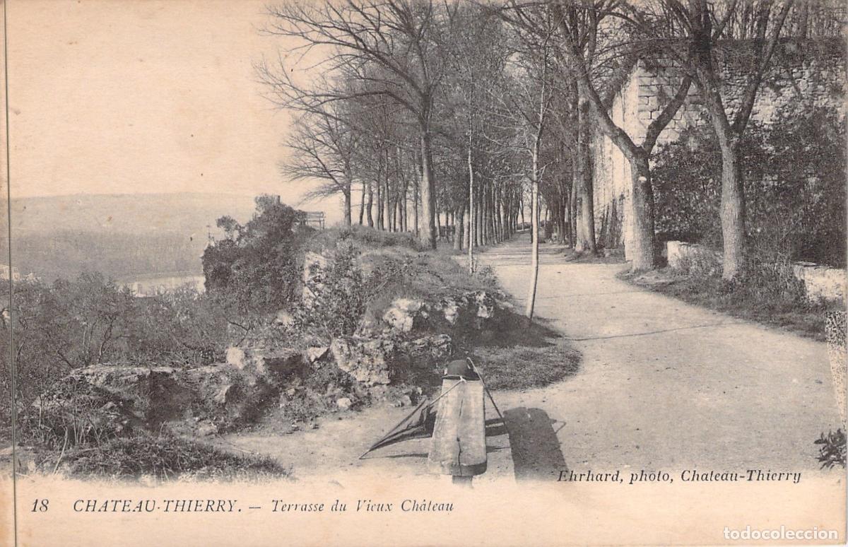 Postales: Postal Ch&acirc;teau-Thierry Terrasse du Vieux Ch&acirc;teau Francia