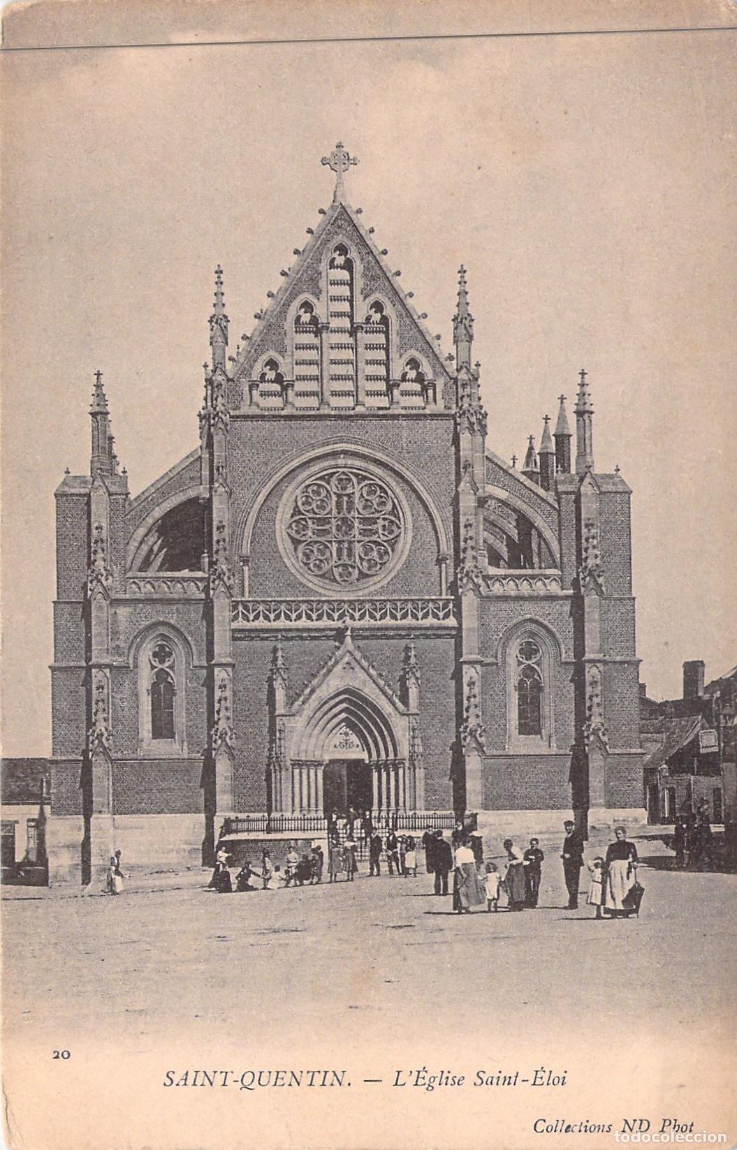 Postales: Postal de la Iglesia Saint-&Eacute;loi en Saint-Quentin, Francia