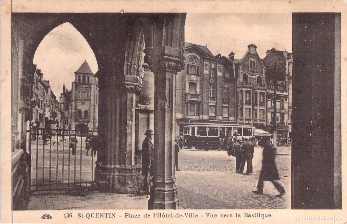 Postales: Postal Saint-Quentin Plaza del Ayuntamiento y Bas&iacute;lica