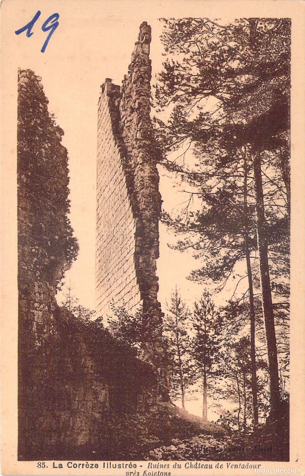 Postales: Tarjeta Postal Ruinas del Castillo de Ventadour en Corr&egrave;ze