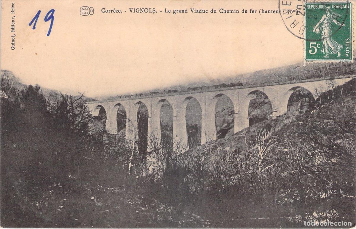 Postales: Postal del Gran Viaducto del Ferrocarril en Vignols, Corr&egrave;ze