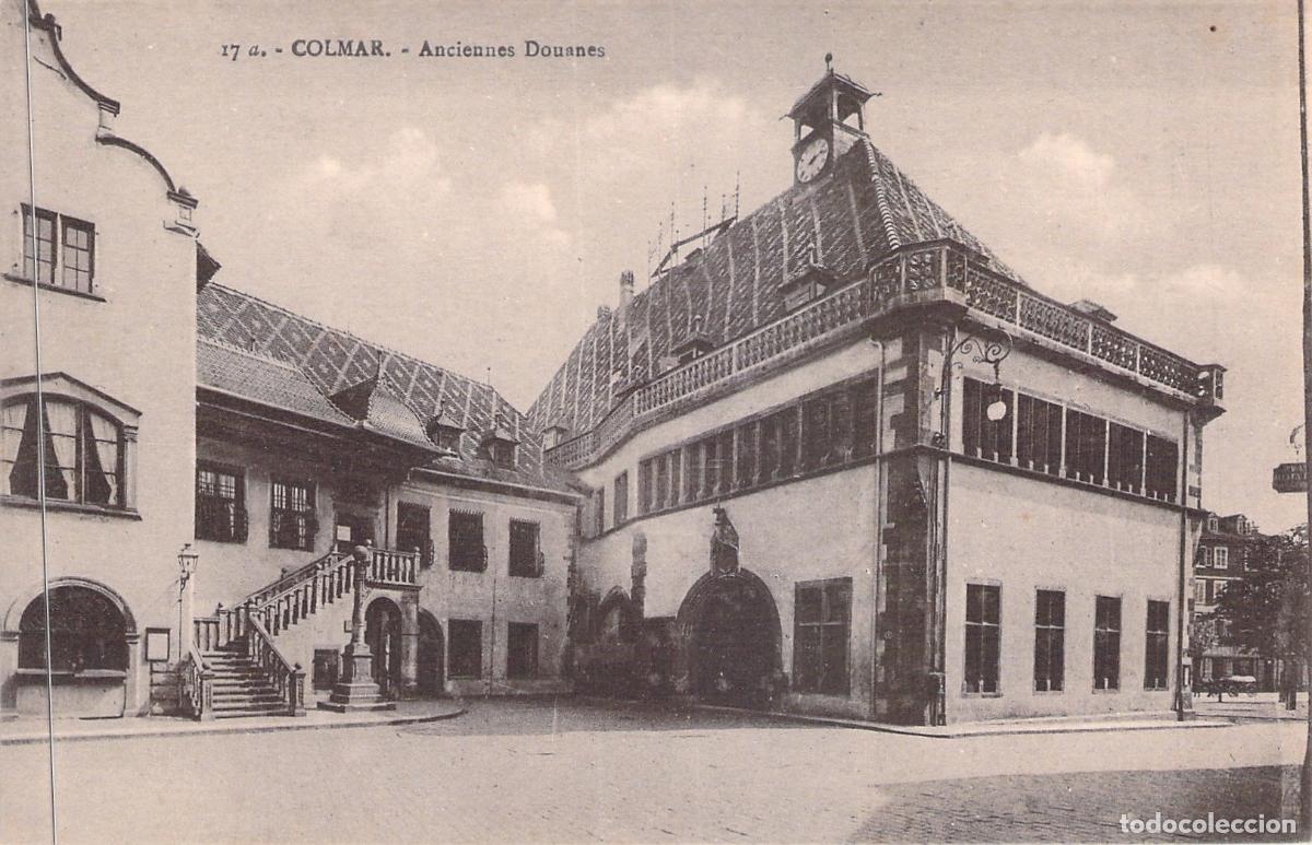 Postales: Postal Antigua de Colmar - Anciennes Douanes, Alsacia