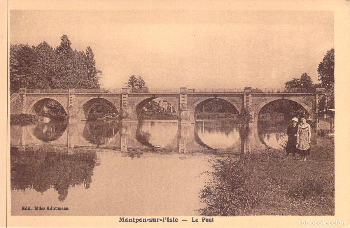 Postales: Postal del Puente de Montpon-sur-l'Isle sobre el R&iacute;o Isle