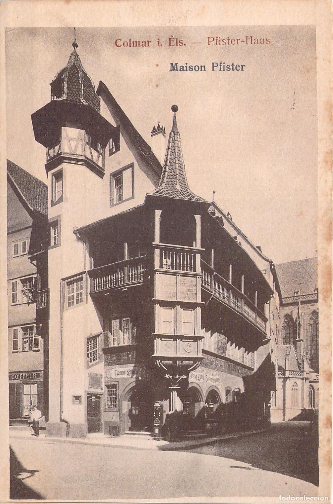 Postales: Postal de la Maison Pfister en Colmar, Alsacia