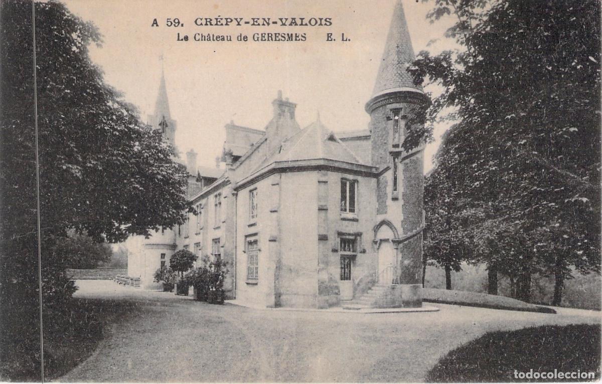 Cartes Postales: Postal Antigua del Castillo de Geresmes en Cr&eacute;py-en-Valois, Francia